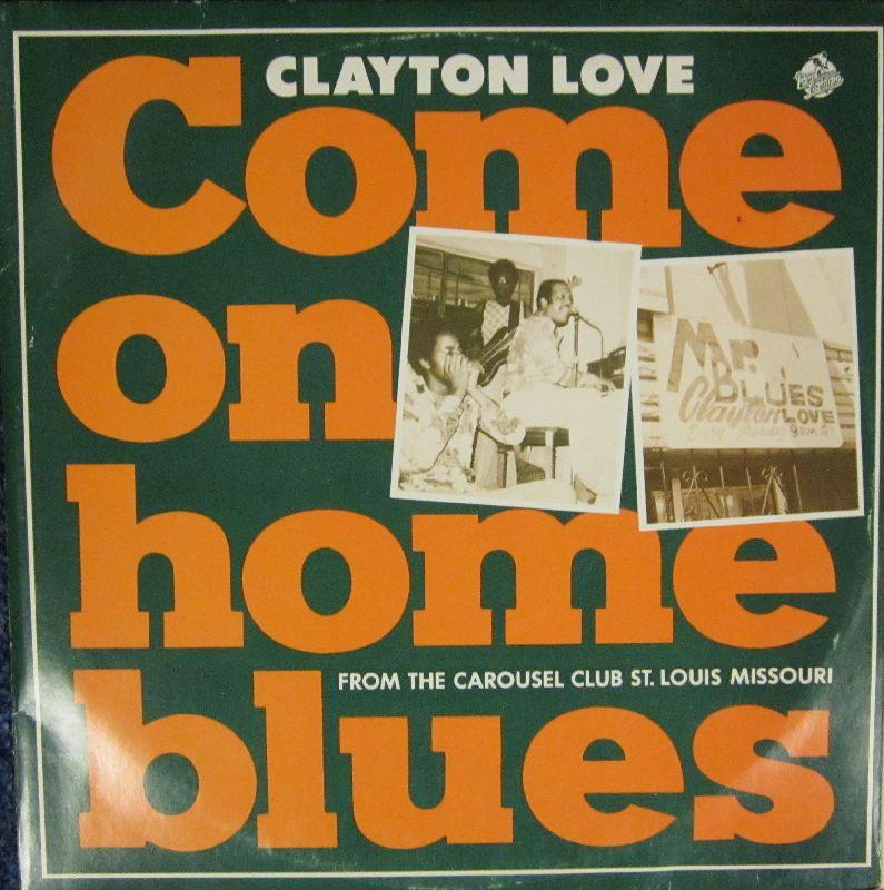 mint - Clayton Love-Come on Home Blues/UK 10" Vinyl-LP 