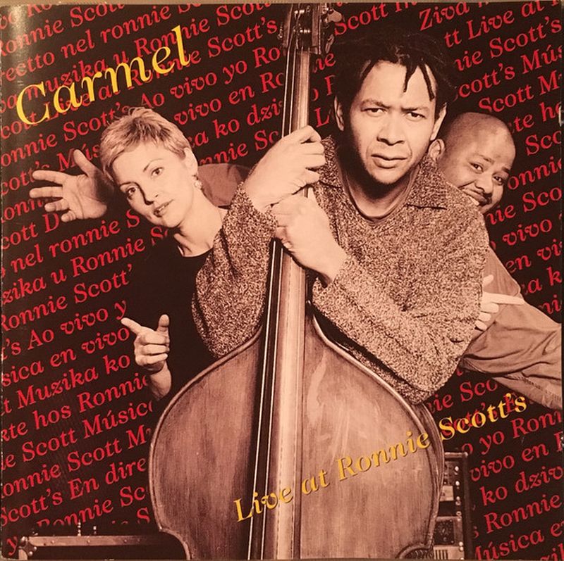 Carmel(CD Album)Live At Ronnie Scott's-Indigo-IGOXCD513-UK-1998-New 766126451323 | eBay